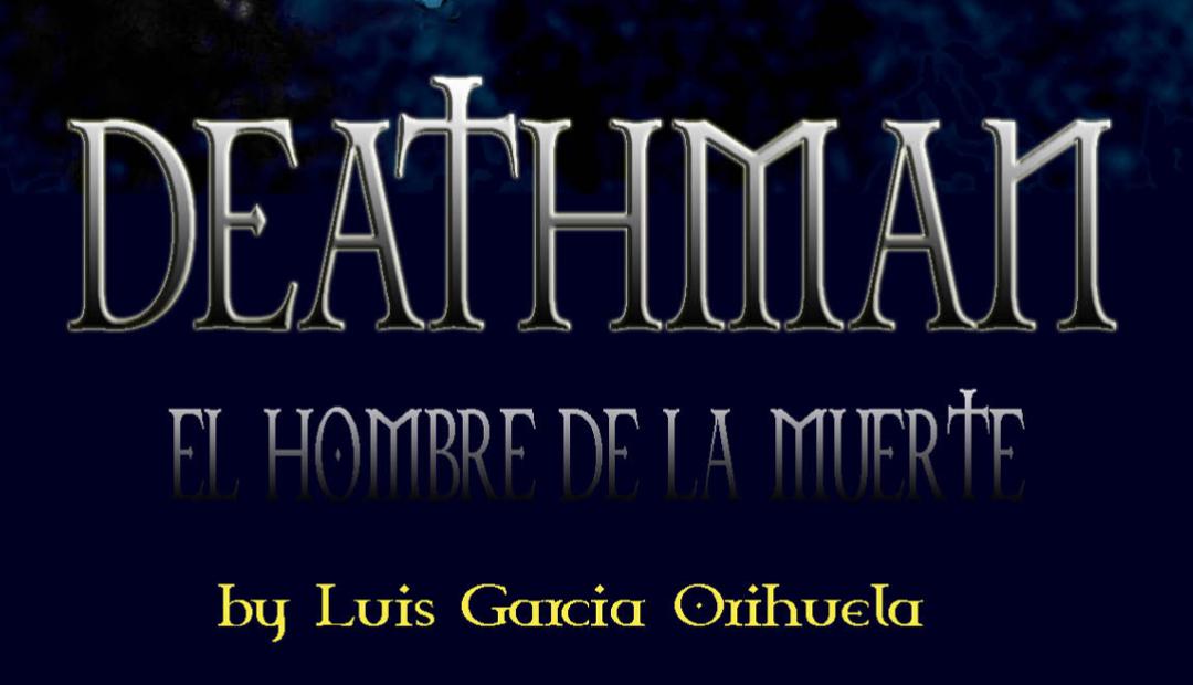 Deathman parte4 -posdata digital press